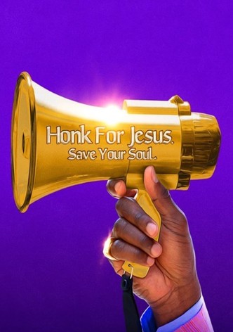 Honk for Jesus. Save Your Soul.