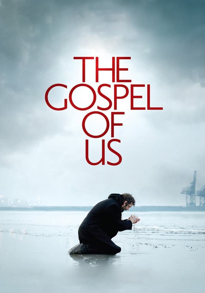 The Gospel of Us