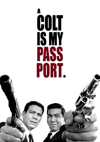 A colt is my passport