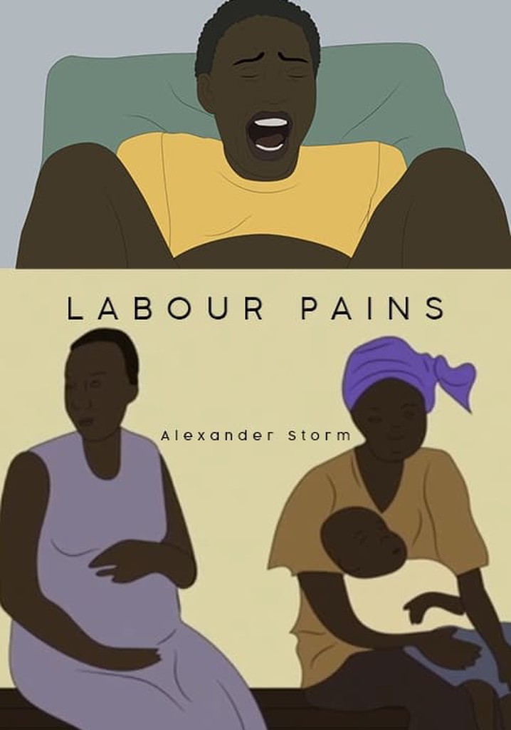 Labour Pains