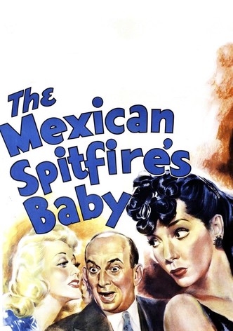 The Mexican Spitfire's Baby