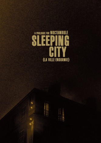Sleeping City (a prologue for Noctambule)