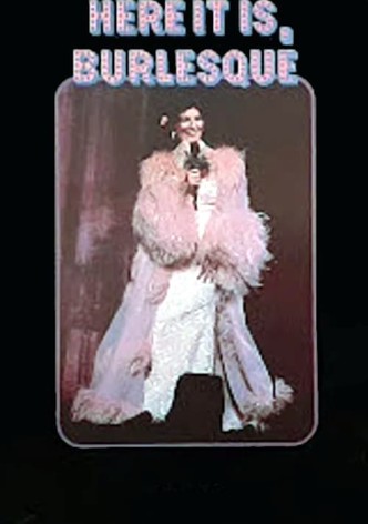 Here It Is, Burlesque!
