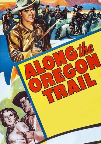 Along the Oregon Trail