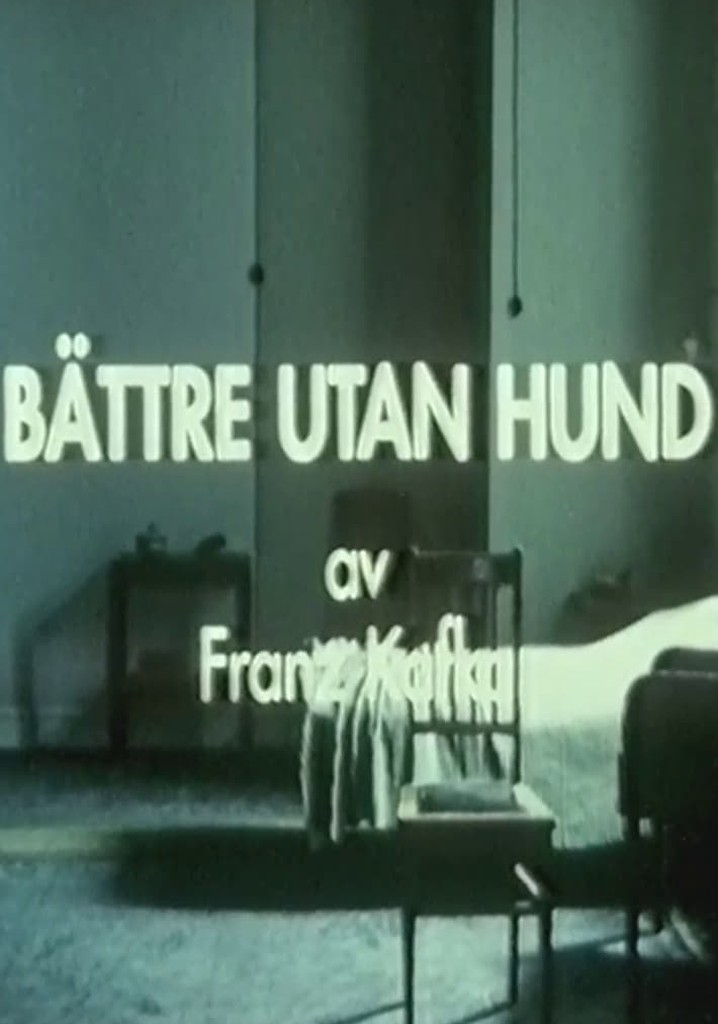 Bättre utan hund