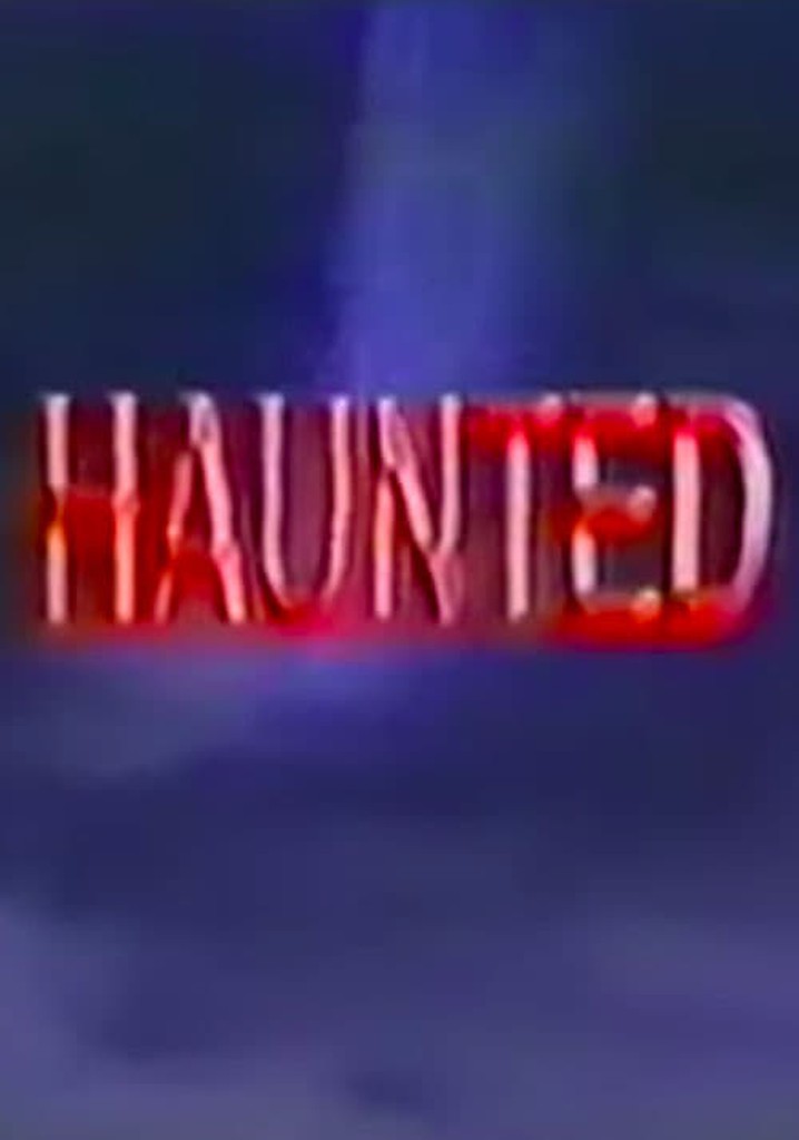 Haunted