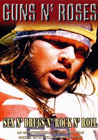 Guns n' Roses: Sex N' Drugs N' Rock N' Roll