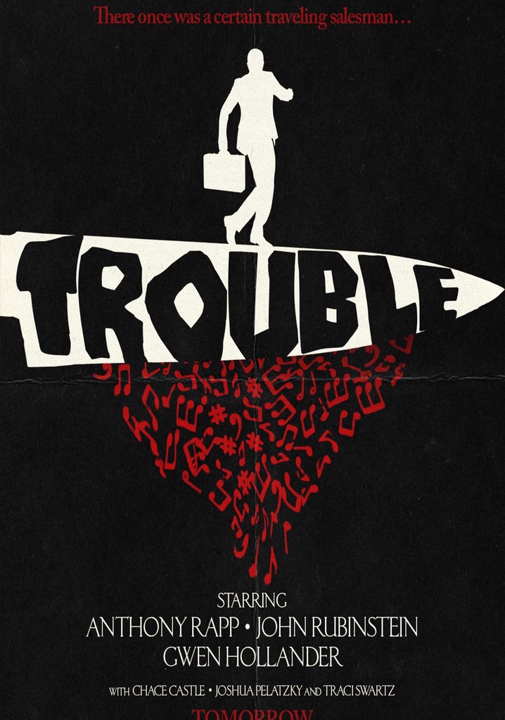 Trouble
