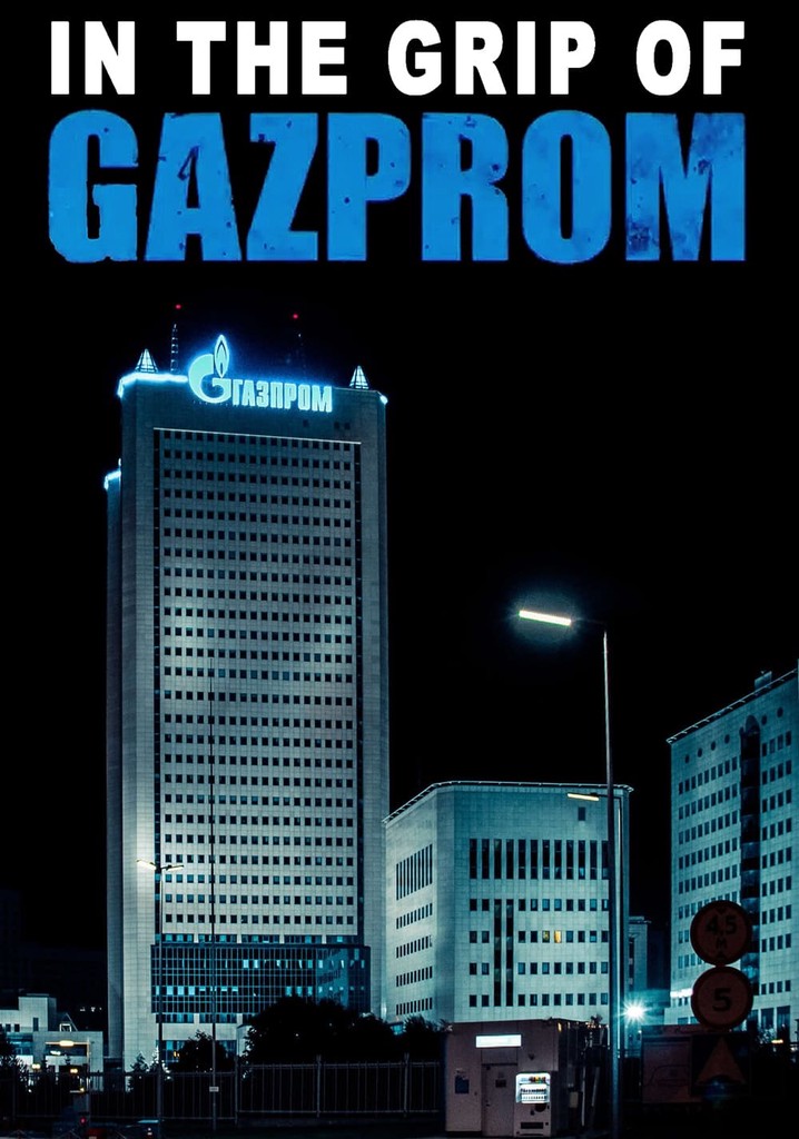 In the Grip of Gazprom