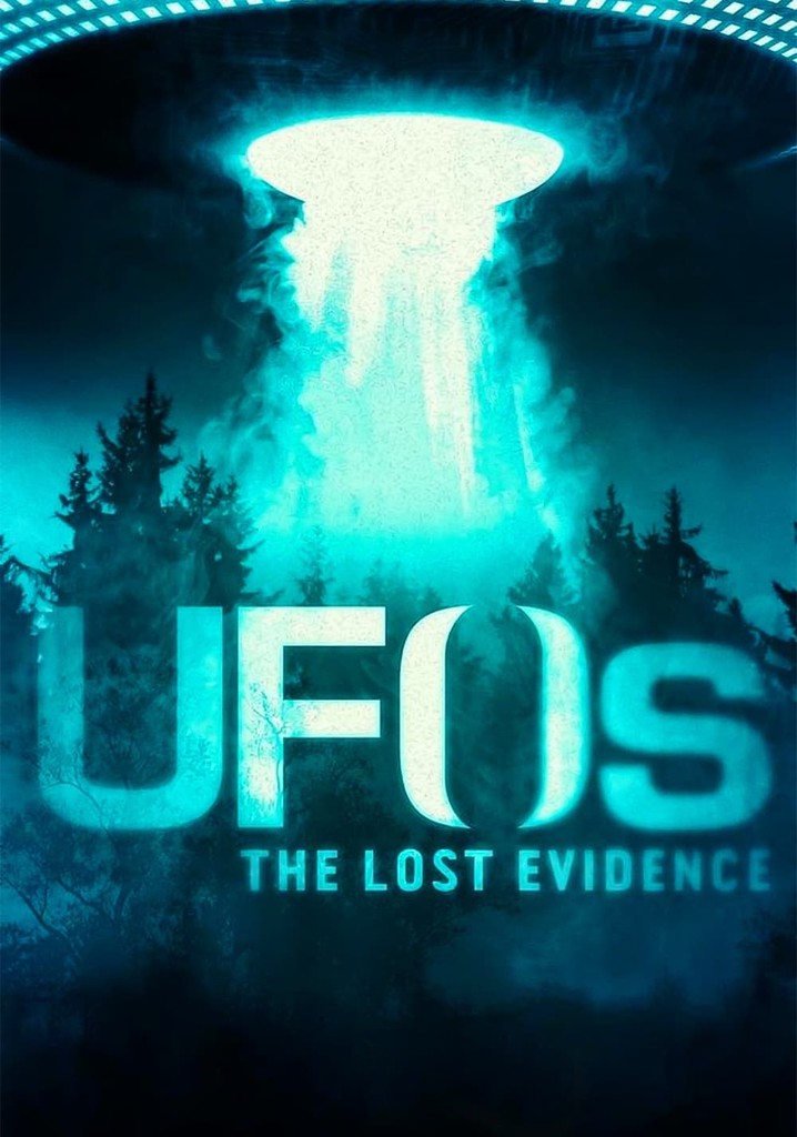 UFOs: The Lost Evidence Season 2 - episodes streaming online