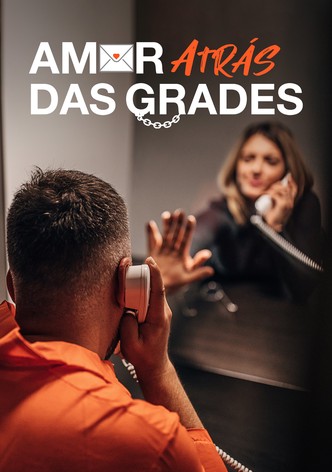 Amor Atrás das Grades