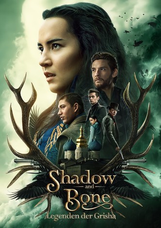 Shadow and Bone - Legenden der Grisha