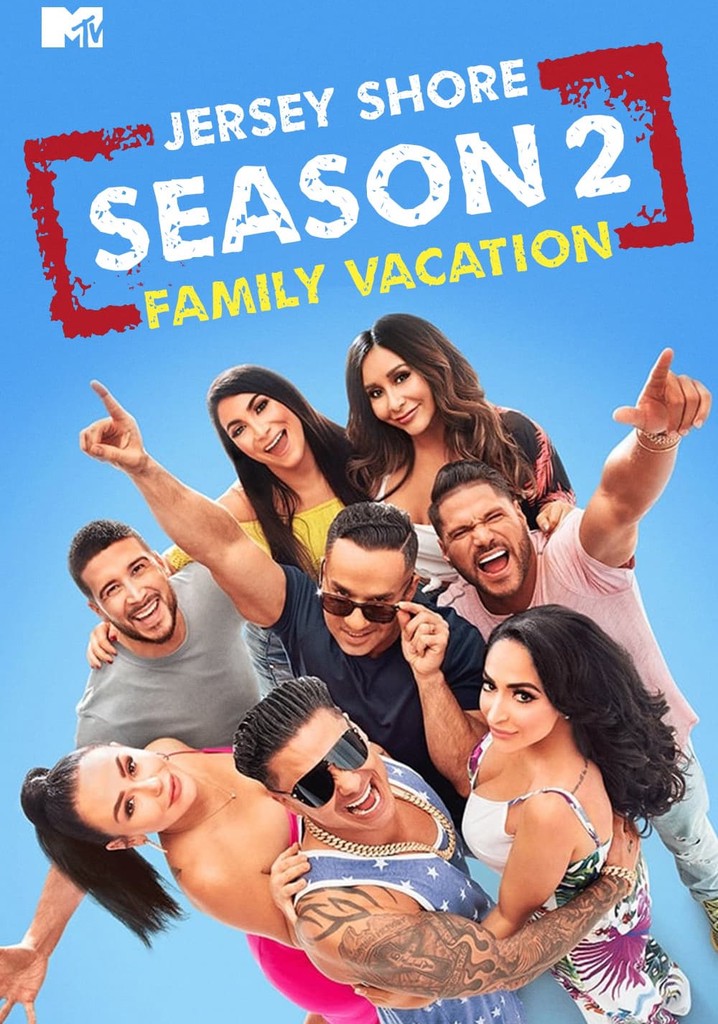 Watch Jersey Shore: Family Vacation - Season 5