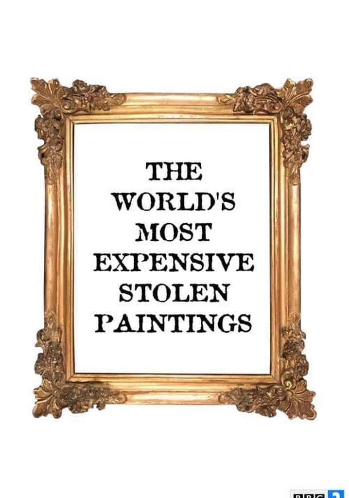 The World's Most Expensive Stolen Paintings