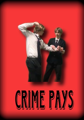 Crime Pays