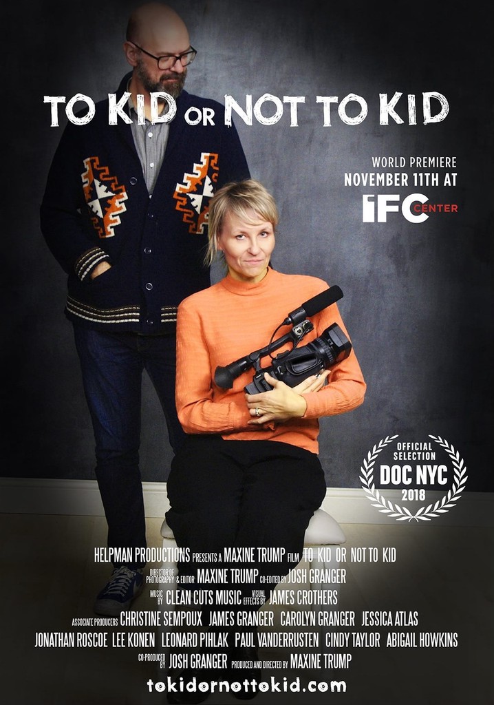 To Kid or Not to Kid