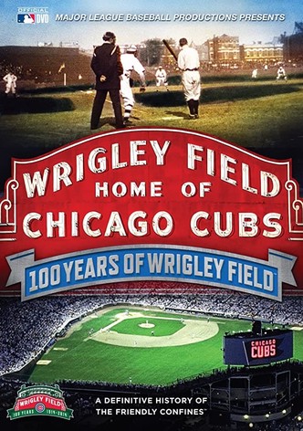 100 Years of Wrigley Field