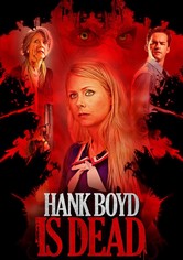 Hank Boyd Is Dead