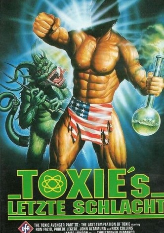 Toxie's letzte Schlacht