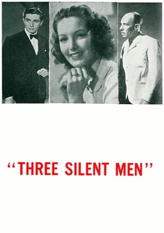 Three Silent Men