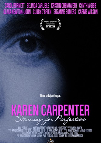 Karen Carpenter: Starving for Perfection