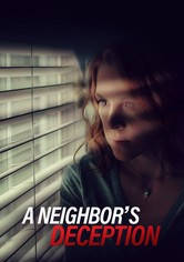 A Neighbor's Deception