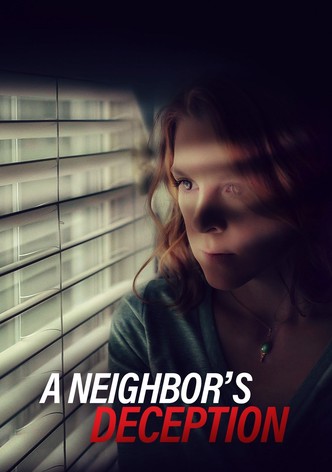 A Neighbor's Deception
