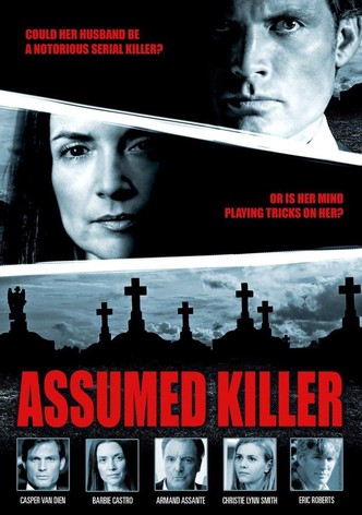 Assumed Killer