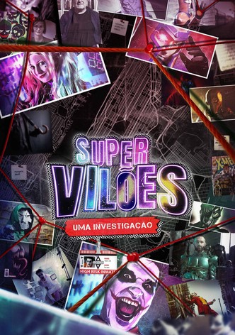 Supervilões: Uma Investigação