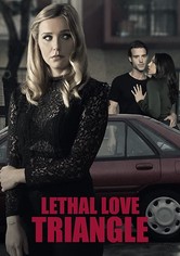 Lethal Love Triangle