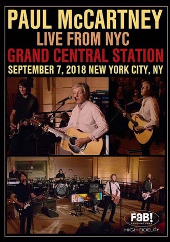 Paul McCartney | Live at Grand Central Station