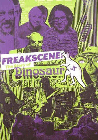 Freakscene: The Story of Dinosaur Jr.