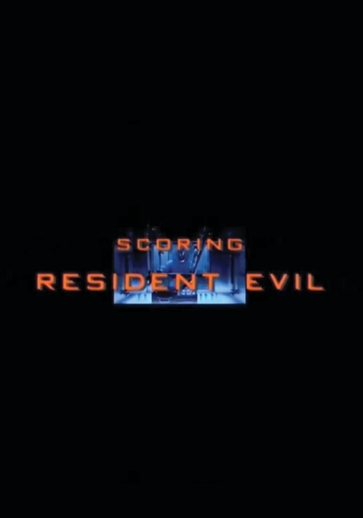 Scoring Resident Evil