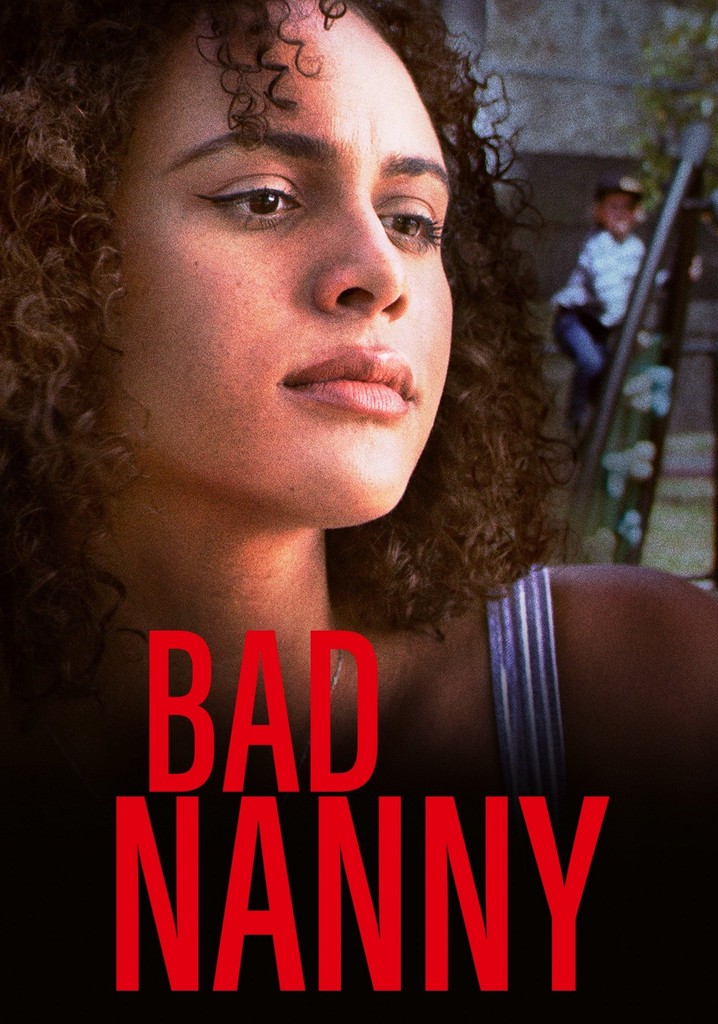 Bad Nanny