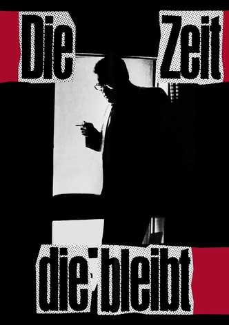 Die Zeit die Bleibt