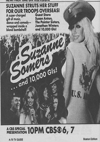 Suzanne Somers... And 10,000 G.I.'s