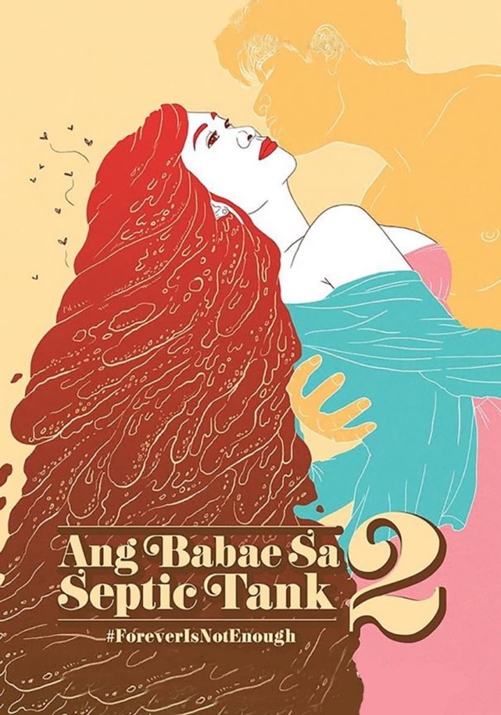 The Woman in the Septic Tank 2: #ForeverIsNotEnough