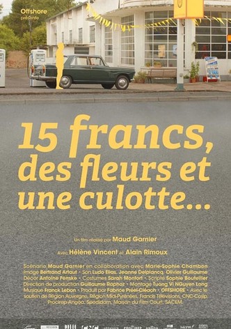15 Francs, Flowers and Panties
