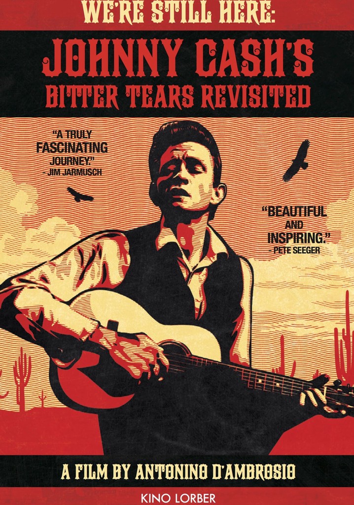 We're Still Here: Johnny Cash's Bitter Tears Revisited