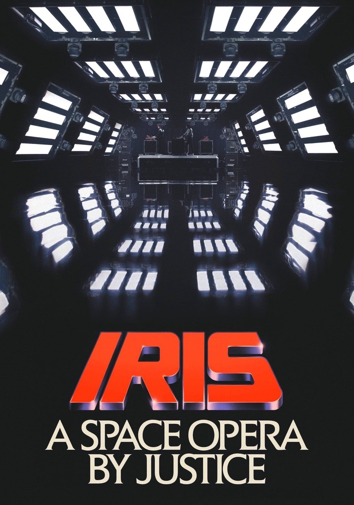 IRIS: A Space Opera by Justice