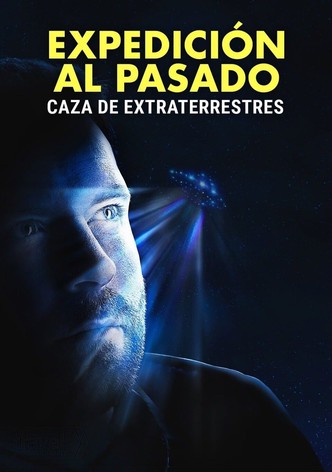 Expedición al pasado: caza de extraterrestres