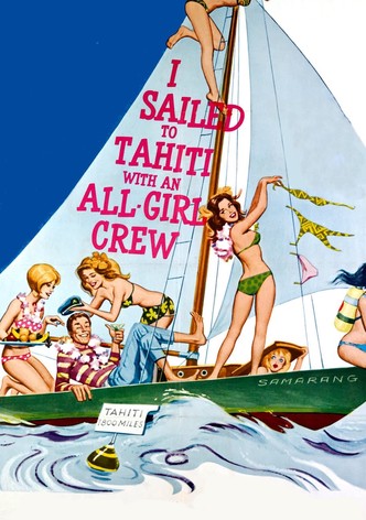 I Sailed to Tahiti with an All Girl Crew