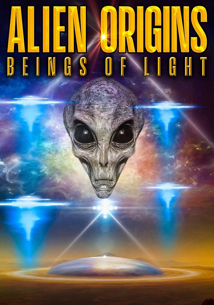 Alien Origins: Beings of Light