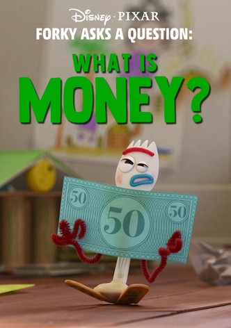 Forky hat eine Frage - Was ist Geld?