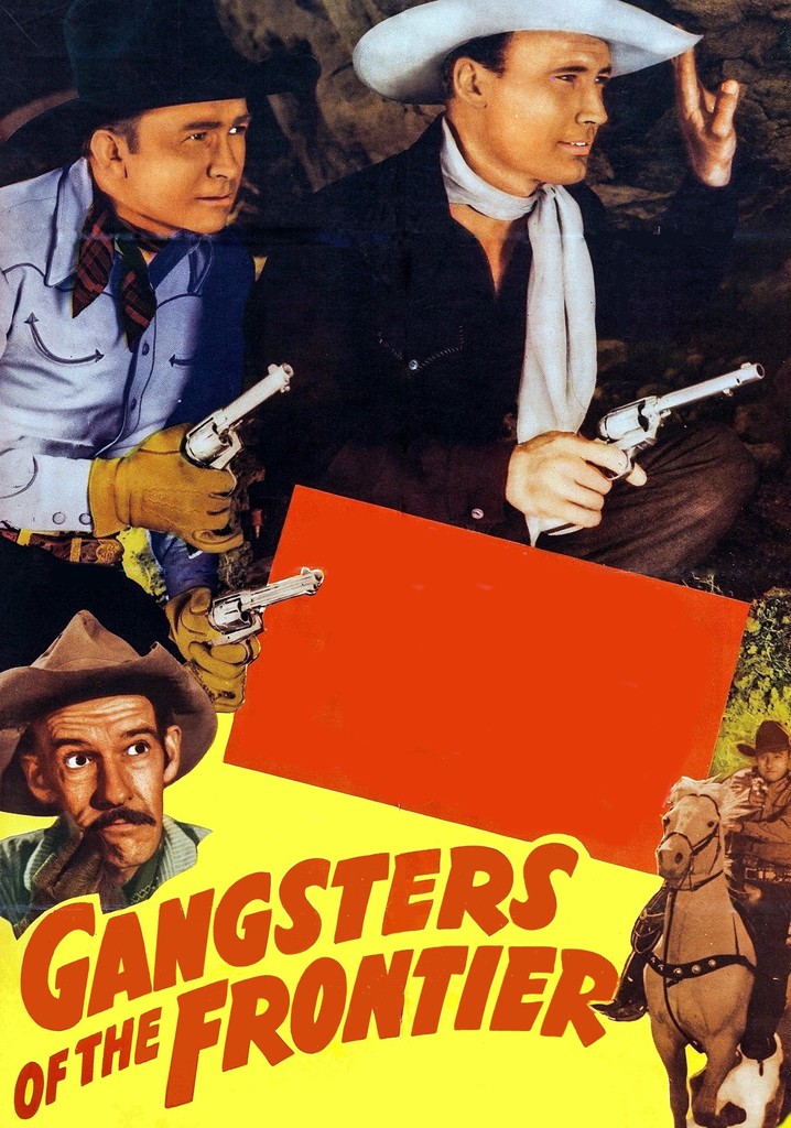 Gangsters of the Frontier - película: Ver online