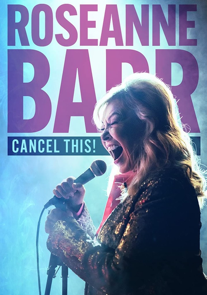 Roseanne Barr: Cancel This!