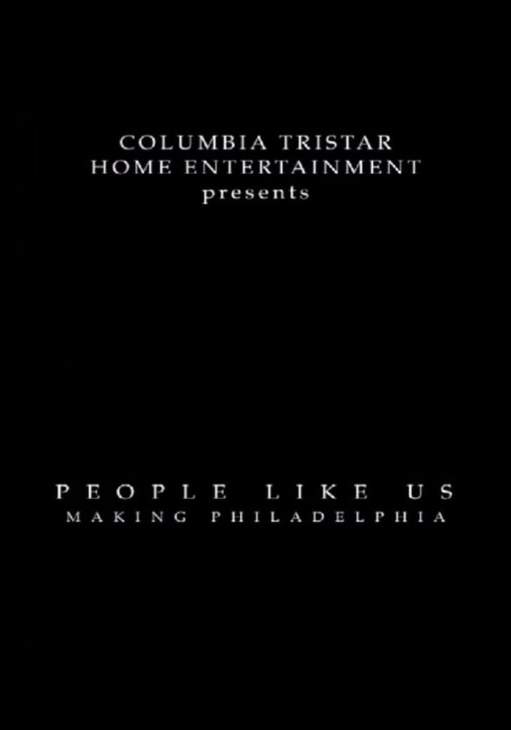 People Like Us: Making 'Philadelphia'
