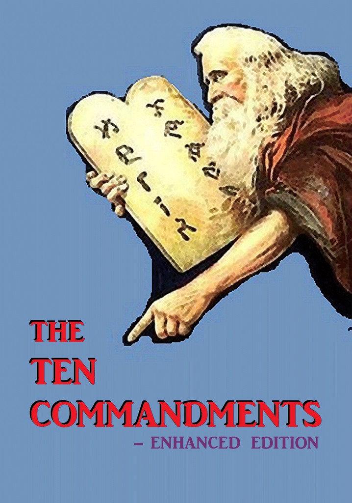 The Ten Commandments - Enhanced Edition streaming