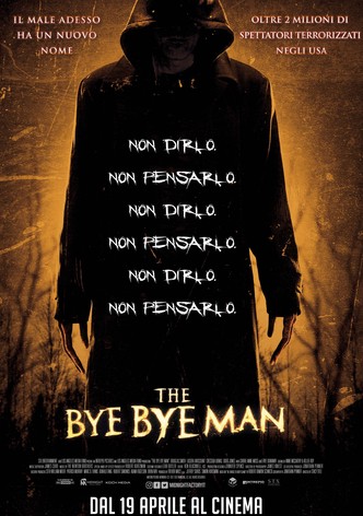 The Bye Bye Man