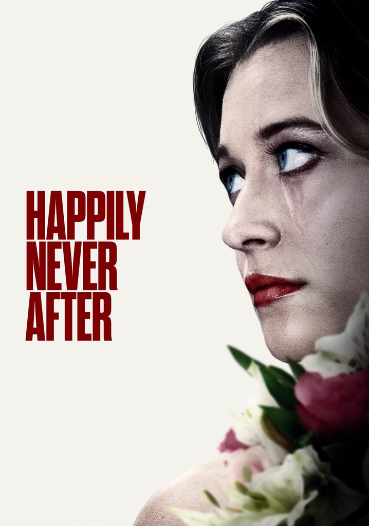 Happily Never After